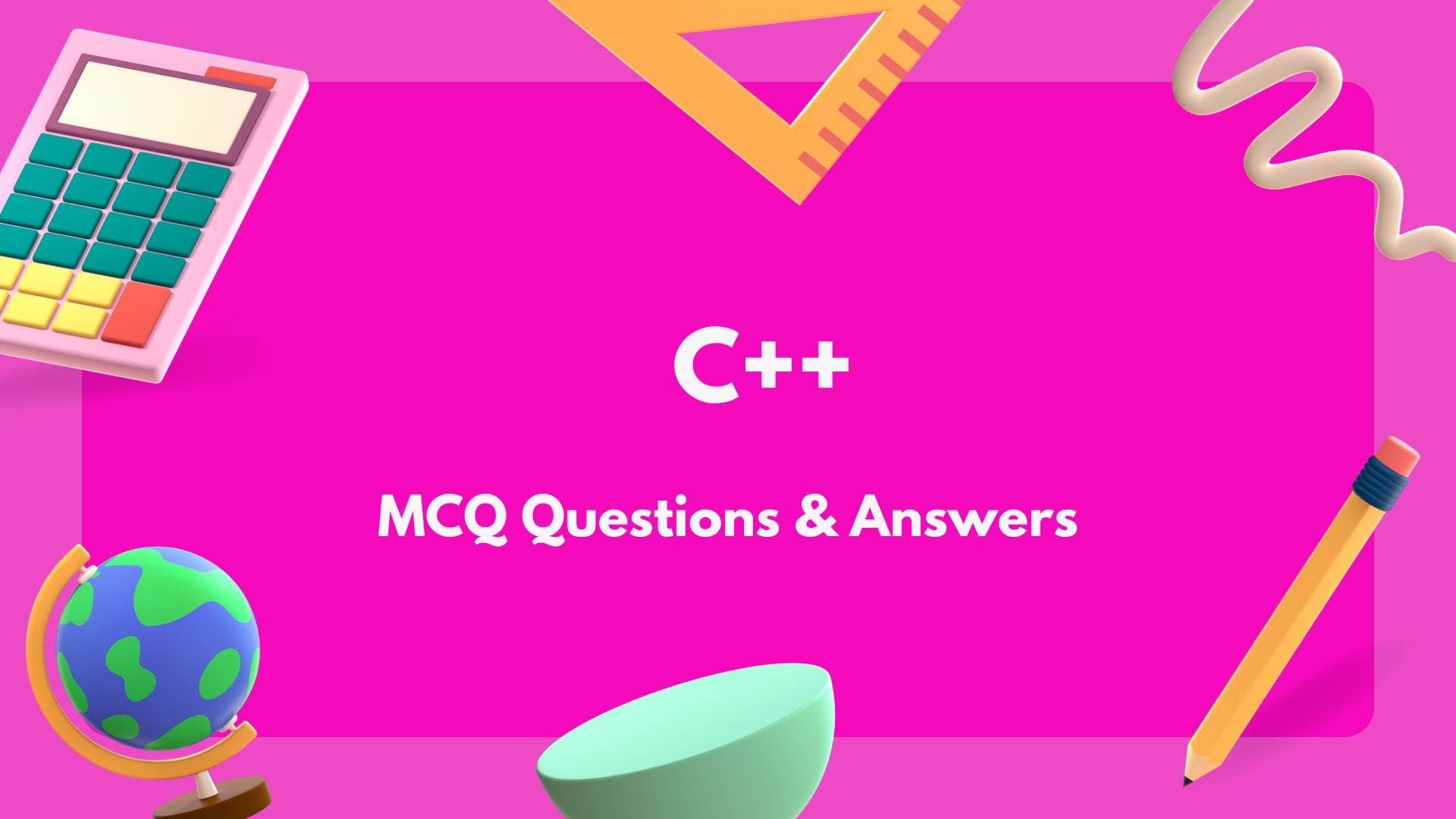 C++ MCQ Questions And Answers