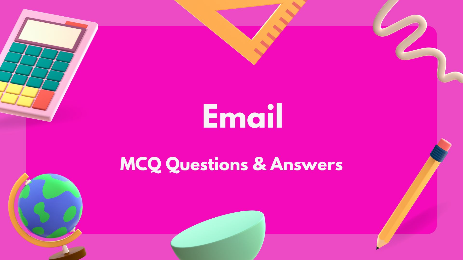Email MCQ Questions & Answers