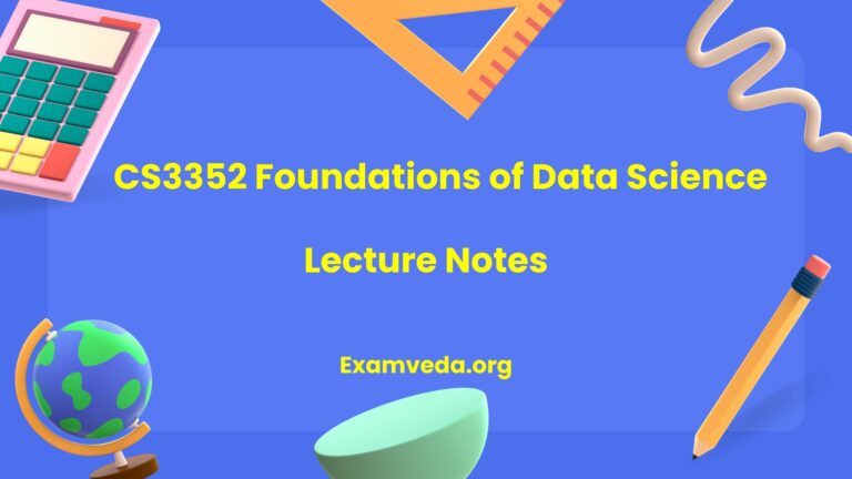 CS3352 Foundations of Data Science Lecture Notes