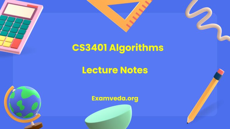 CS3401 Algorithms Lecture Notes