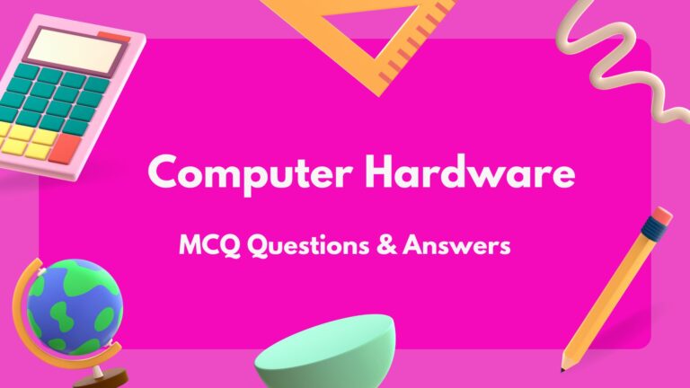 Computer Hardware MCQ Questions and Answers