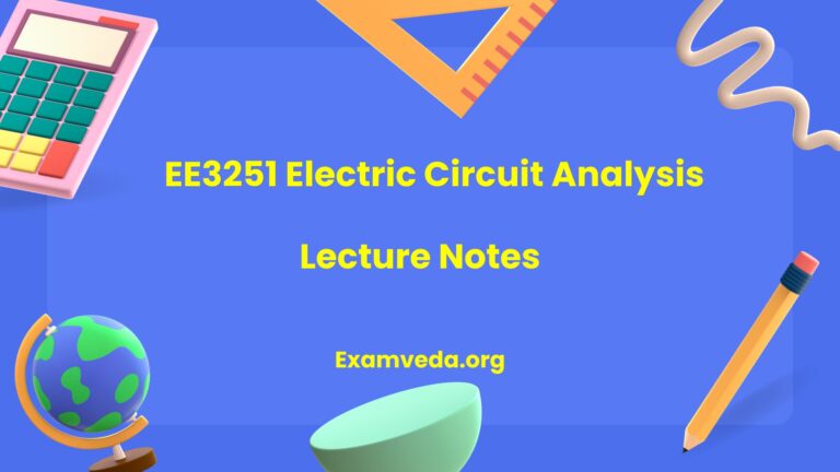 EE3251 Electric Circuit Analysis Lecture Notes