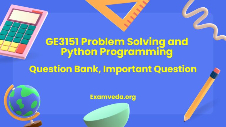 GE3151 Problem Solving and Python Programming Question Bank