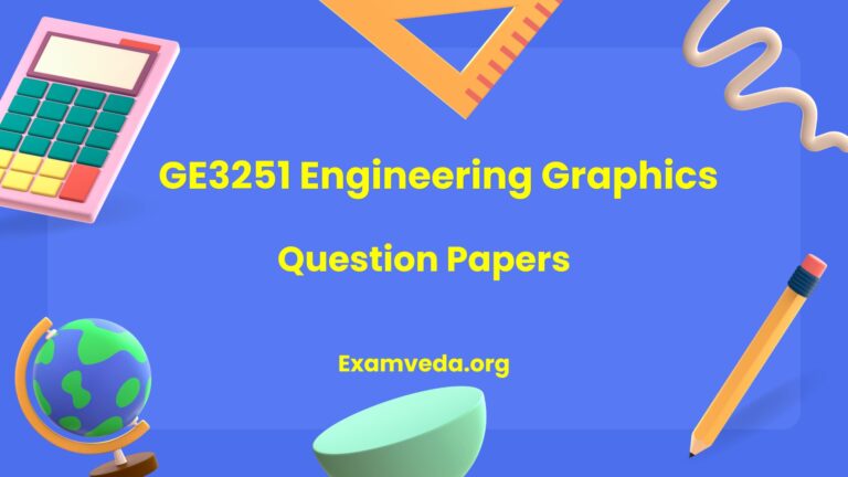 GE3251 Engineering Graphics Question Papers