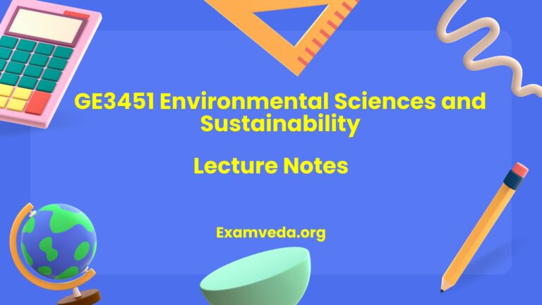 GE3451 Environmental Sciences and Sustainability Lecture Notes