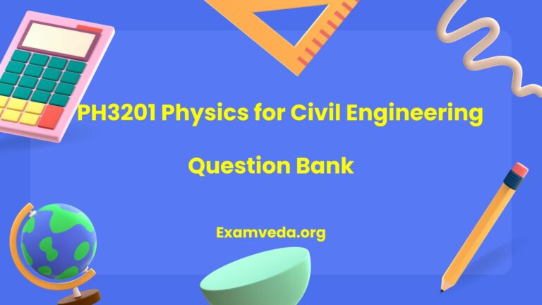 PH3201 Physics for Civil Engineering Question Bank