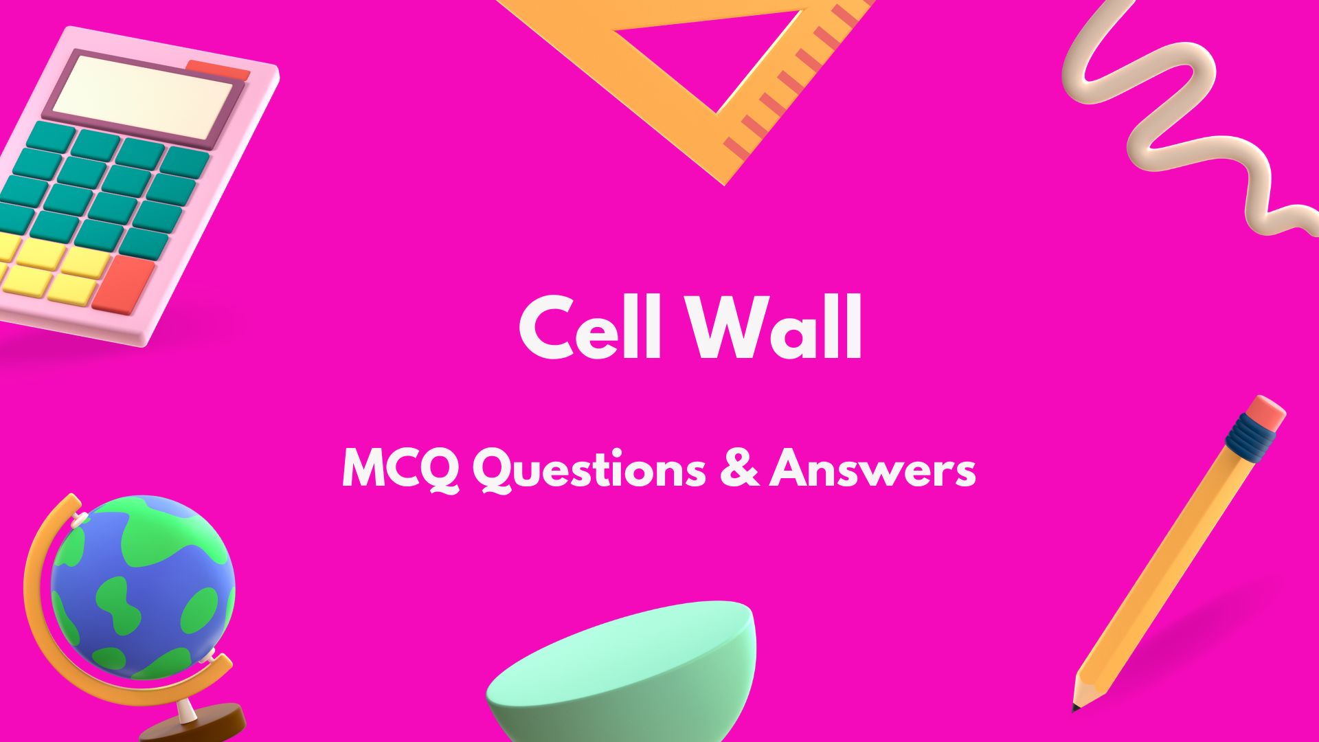 Cell Wall MCQ Questions and Answers