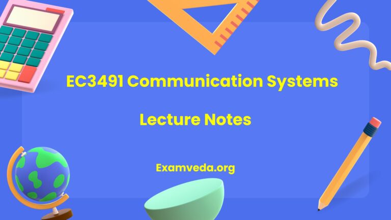 EC3491 Communication Systems Lecture Notes