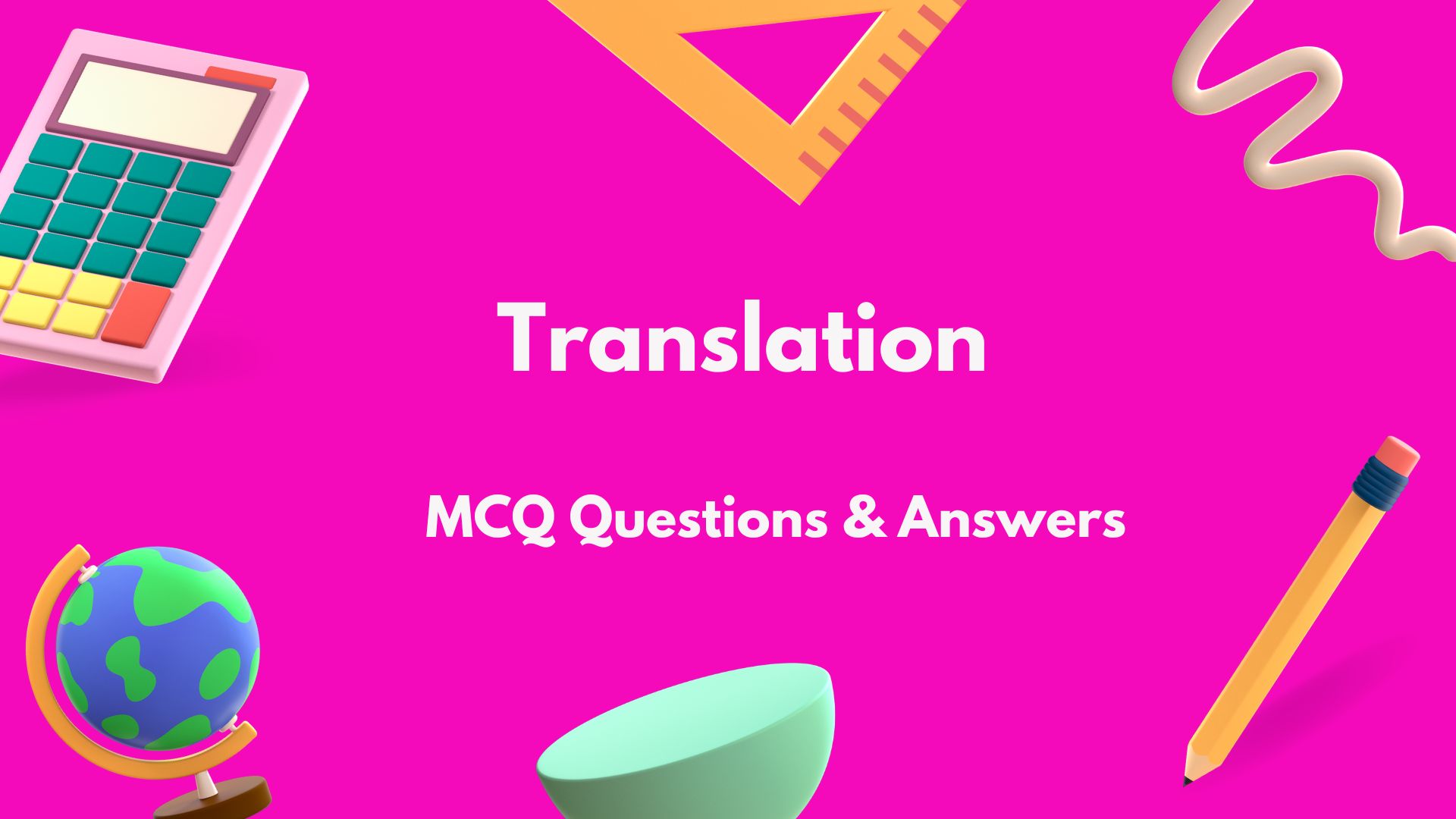 Translation MCQ Questions and Answers
