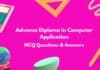 Top Advance Diploma in Computer Application ADCA MCQ (Multiple Choice Questions)