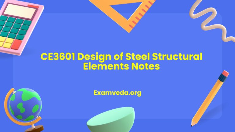 CE3601 Design of Steel Structural Elements Notes